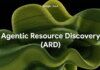 Google is Building a Trusted Directory for AI Agents Google Agentic Resource Discovery (ARD)