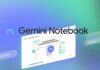 Google Renames NotebookLM to Gemini Notebook, Keeps It Standalone Gemini Notebook