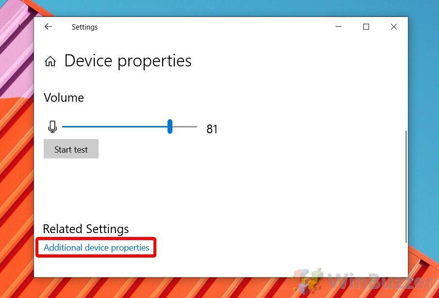 Windows 10 - Device Properties - Open Additional Device Properties