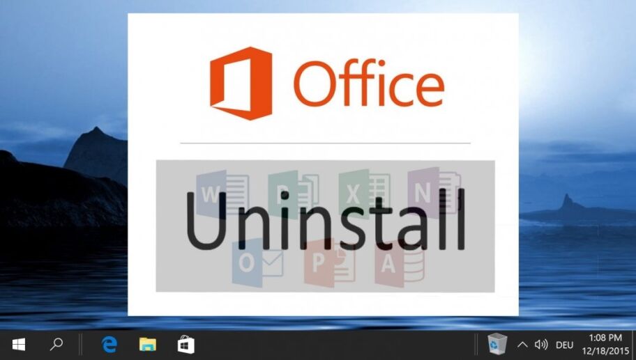 How to uninstall Office 365, Office 2019, Office 2020 etc