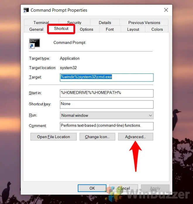 Windows 10 - Search Command Prompt - Open File Location - Properties - Shortcut - Advanced