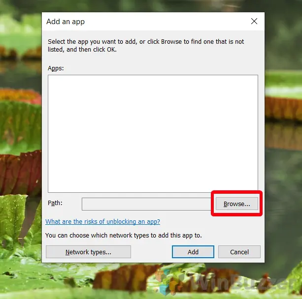 Windows 10 - Control Panel - Windows Defender Firewall - Allow App - Change Settings Allow Another App - Browse
