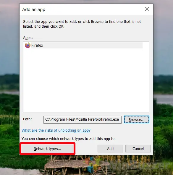 Windows 10 - Control Panel - Windows Defender Firewall - Allow App - Change Settings Allow Another App - Network Types